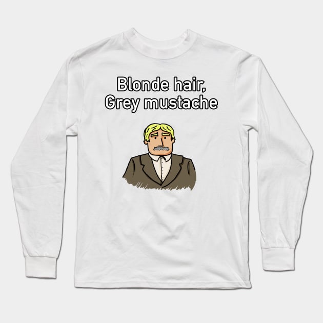 Blonde Hair, Grey Mustache Long Sleeve T-Shirt by Fortified_Amazement